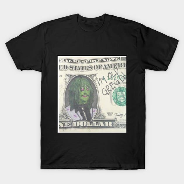 I'm Old Gregg ! T-Shirt by wildzfreak